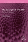 The Morning Post, 1772-1937 : Portrait of a Newspaper - eBook