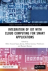 Integration of IoT with Cloud Computing for Smart Applications - eBook