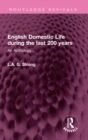 English Domestic Life during the last 200 years : An Anthology... - eBook