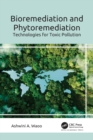Bioremediation and Phytoremediation : Technologies for Toxic Pollution - eBook