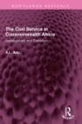 The Civil Service in Commonwealth Africa : Development and Transition - eBook