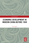 Economic Development in Modern China Before 1949 - eBook