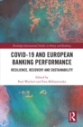 COVID-19 and European Banking Performance : Resilience, Recovery and Sustainability - eBook