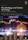 The Strategy and Tactics of Pricing : A Guide to Growing More Profitably - eBook