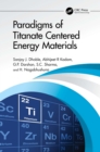 Paradigms of Titanate Centered Energy Materials - eBook