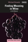 Finding Meaning in Wine : A US Blend - eBook