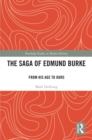 The Saga of Edmund Burke : From His Age to Ours - eBook