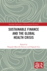 Sustainable Finance and the Global Health Crisis - eBook