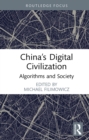 China's Digital Civilization : Algorithms and Society - eBook