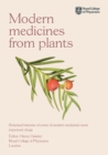 Modern Medicines from Plants : Botanical histories of some of modern medicine’s most important drugs - eBook