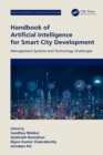 Handbook of Artificial Intelligence for Smart City Development : Management Systems and Technology Challenges - eBook