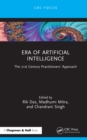 Era of Artificial Intelligence : The 21st Century Practitioners' Approach - eBook