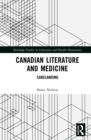 Canadian Literature and Medicine : Carelanding - eBook
