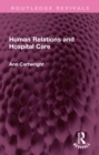 Human Relations and Hospital Care - eBook
