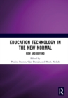 Education Technology in the New Normal: Now and Beyond : Proceedings of the International Symposium on Open, Distance, and E-Learning (ISODEL 2021), Jakarta, Indonesia, 1 - 3 December 2021 - eBook