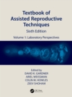 Textbook of Assisted Reproductive Techniques : Volume 1: Laboratory Perspectives - eBook