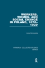 Workers, Women, and Social Change in Poland, 1870-1939 - eBook