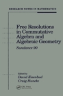 Free Resolutions in Commutative Algebra and Algebraic Geometry - eBook