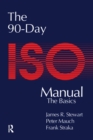 The 90-Day ISO 9000 Manual - eBook