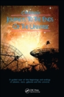 Journeys to the Ends of the Universe : A guided tour of the beginnings and endings of planets, stars, galaxies and the universe - eBook