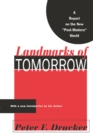 Landmarks of Tomorrow : A Report on the New Post Modern World - eBook