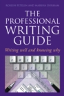 Professional Writing Guide : Writing well and knowing why - eBook
