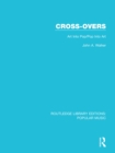 Cross-Overs : Art Into Pop/Pop Into Art - eBook