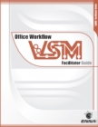 VSM Office Workflow: Facilitator Guide - eBook
