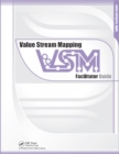 Value Stream Mapping: Facilitator Guide - eBook