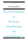 Recent Developments in Therapeutic Drug Monitoring and Clinical Toxicology - eBook
