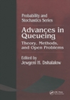 Advances in Queueing Theory, Methods, and Open Problems - eBook