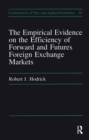 Empirical Evidence on the Efficiency of Forward and Futures Foreign Exchange Markets - eBook