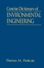Concise Dictionary of Environmental Engineering - eBook