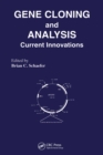 Gene Cloning and Analysis : Current Innovations - eBook