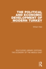 The Political and Economic Development of Modern Turkey (RLE Economy of Middle East) - eBook