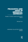 Peasants and Jews in Medieval Germany : Studies in Cultural, Social and Economic History - eBook
