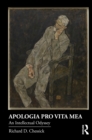 Apologia Pro Vita Mea : An Intellectual Odyssey - eBook