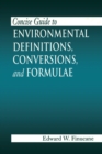 Concise Guide to Environmental Definitions, Conversions, and Formulae - eBook