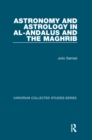 Astronomy and Astrology in al-Andalus and the Maghrib - eBook