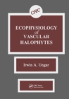 Ecophysiology of Vascular Halophytes - eBook
