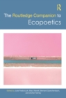 The Routledge Companion to Ecopoetics - eBook