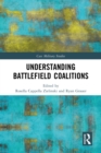 Understanding Battlefield Coalitions - eBook