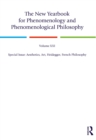 The New Yearbook for Phenomenology and Phenomenological Philosophy : Volume 21, Special Issue, 2023: Aesthetics, Art, Heidegger, French Philosophy - eBook