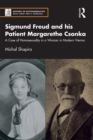 Sigmund Freud and his Patient Margarethe Csonka : A Case of Homosexuality in a Woman in Modern Vienna - eBook