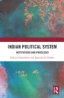Indian Political System : Institutions and Processes - eBook