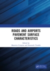 Roads and Airports Pavement Surface Characteristics : Proceedings of the 9th Symposium on Pavement Surface Characteristics (SURF 2022, 12 - 14 September 2022, Milan, Italy) - eBook