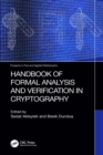Handbook of Formal Analysis and Verification in Cryptography - eBook