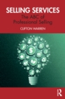 Selling Services : The ABC of Professional Selling - eBook