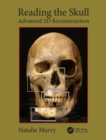 Reading the Skull : Advanced 2D Reconstruction - eBook