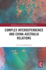 Complex Interdependence and China-Australia Relations - eBook